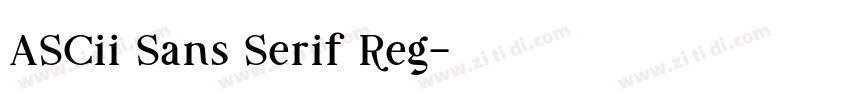 ASCii Sans Serif Reg字体转换 ASCii Sans Serif Reg字体转换